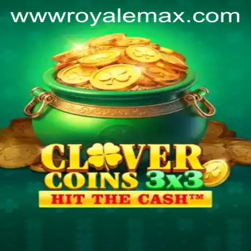 Clovercoin3x3: A New Era of Gaming with Royale Max
