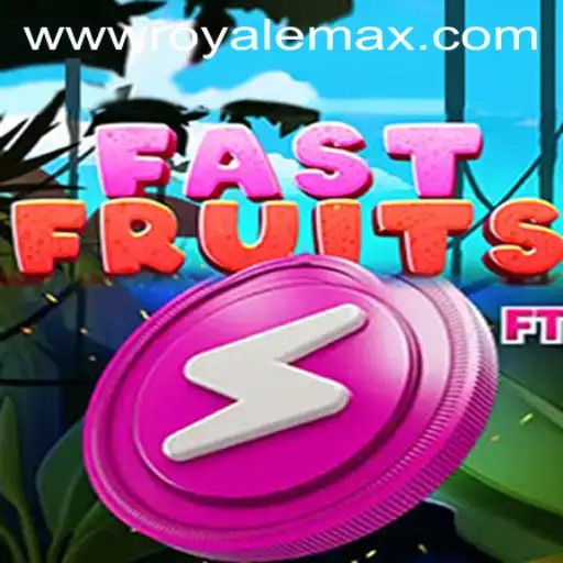 FastFruits: The Ultimate Gaming Experience with Royale Max