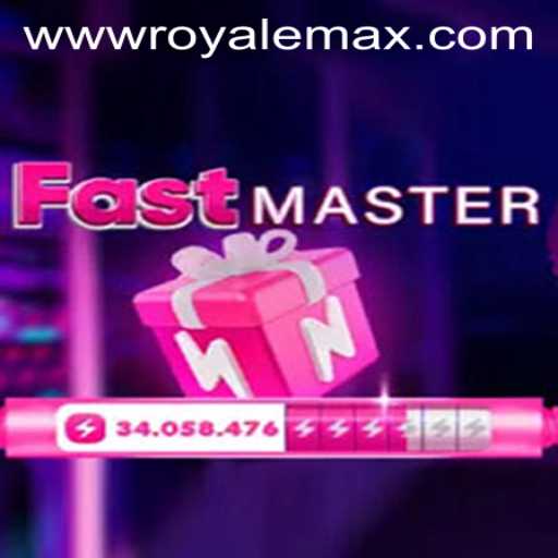 FastMaster Royale Max: The Ultimate Gaming Experience