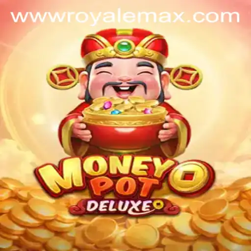 Exploring the Thrills of MoneyPotDELUXE: Royale Max Edition