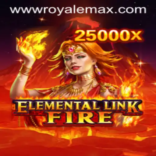 Exploring the Exciting World of ElementalLinkFire: The Rise of Royale Max