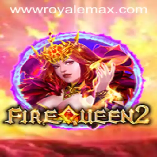 FireQueen2: Exploring the Thrilling World of Royale Max