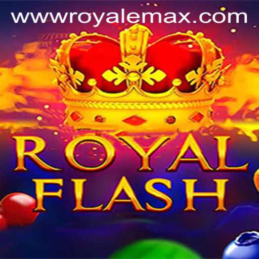 Unveiling the Exciting World of RoyalFlash