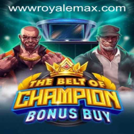 Unveiling TheBeltOfChampionBonusBuy: A Deep Dive into its Thrilling Gameplay and Royale Max Features