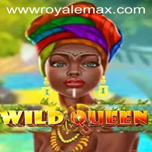 Explore the Exciting World of WildQueen: A Royale Max Gaming Experience