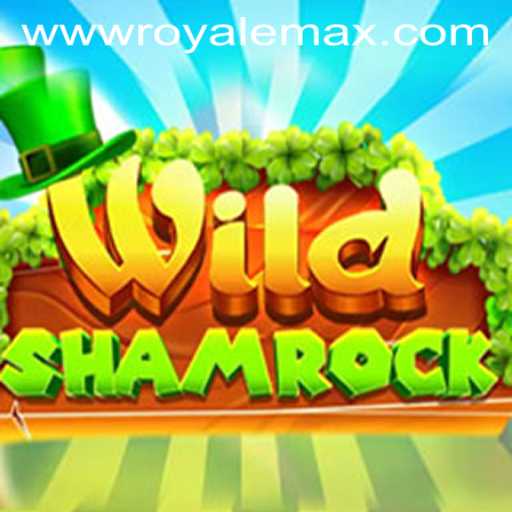Discover the Exciting World of WildShamrock: Royale Max Edition