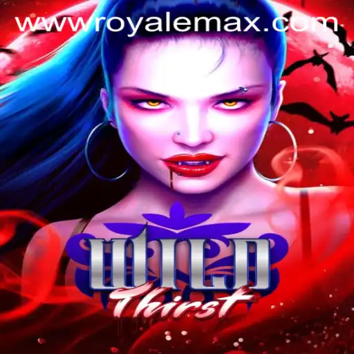 Exploring WildThirst: A Riveting Adventure with Royale Max